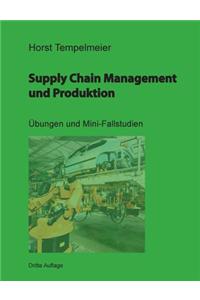Supply Chain Management Und Produktion