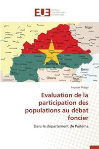 Evaluation de la Participation Des Populations Au D�bat Foncier
