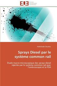 Sprays Diesel Par Le Syst�me Common Rail