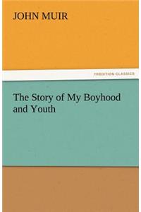 Story of My Boyhood and Youth
