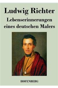 Lebenserinnerungen eines deutschen Malers