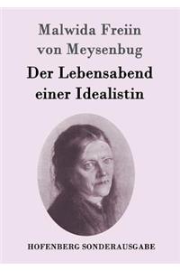 Der Lebensabend einer Idealistin