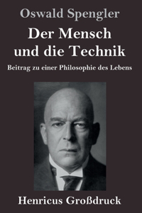 Mensch und die Technik (Großdruck)