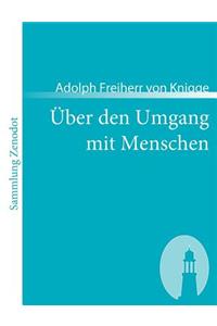 Über den Umgang mit Menschen