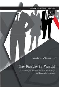 Eine Branche im Wandel