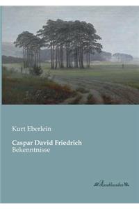 Caspar David Friedrich