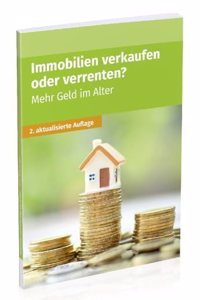 Immobilien verkaufen oder verrenten
