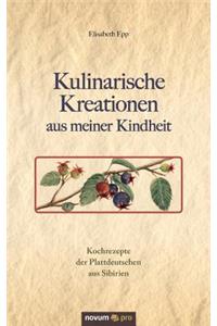Kulinarische Kreationen Aus Meiner Kindheit