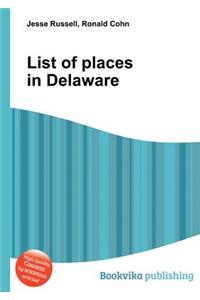 List of Places in Delaware