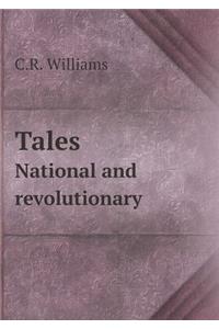 Tales National and Revolutionary