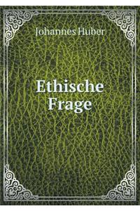 Ethische Frage