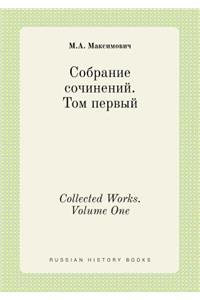 Collected Works. Volume One
