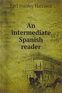 intermediate Spanish reader