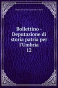 Bollettino - Deputazione di storia patria per l'Umbria