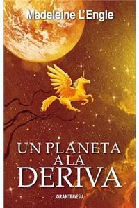 Un Planeta a la Deriva