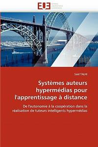 Systèmes Auteurs Hypermédias Pour l''apprentissage À Distance