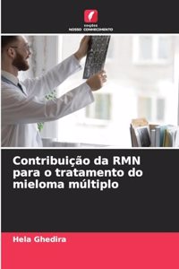 Contribuição da RMN para o tratamento do mieloma múltiplo