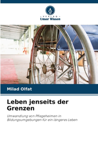 Leben jenseits der Grenzen