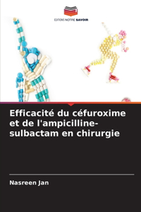 Efficacité du céfuroxime et de l'ampicilline-sulbactam en chirurgie