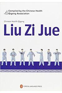 Liu Zi Jue - Chinese Health Qigong