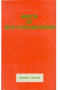 Birth of Non Congressism Opposition Politics, 1947-1975
