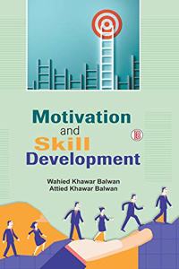 Motivation and Skill Development