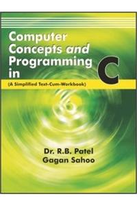 Computer Concepts and Programming in C