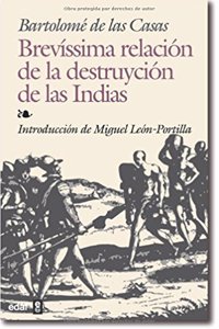 Brevisima Relacion de La Destruccion de Las Indias