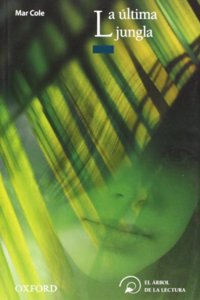 La ultima jungla