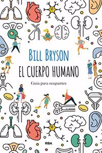 El cuerpo humano/ The Body: Guia Para Ocupantes/ Guide for Occupants