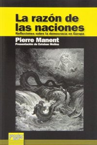 La razon de las naciones: Reflexiones sobre la democracia en Europa