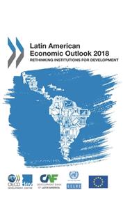 Latin American Economic Outlook 2018