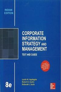 Corporate Information Strategy and Management: Text and Cases