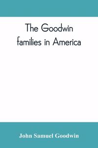 Goodwin families in America