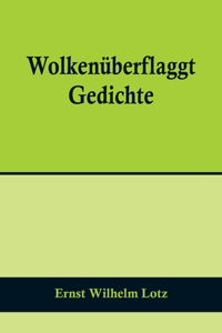 Wolkenüberflaggt