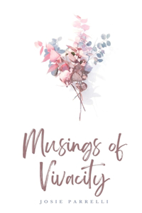 Musings of Vivacity