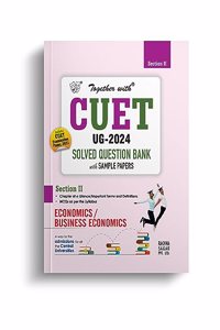 Together with CUET UG Economics Solved Question Bank for Entrance Exam 2024 (Chapterwise & Topicwise)
