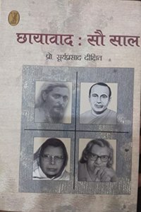 Chhayavad : Sau Saal