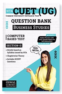 Oswal - Gurukul NTA CUET (UG) Business Studies Question Bank for Exam 2023 : 700+ MCQs with Chapterwise Theory, NCERT Questions, Common University Entrance Test Computer Based