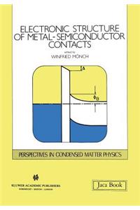 Electronic Structure of Metal-Semiconductor Contacts