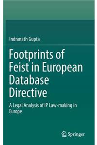 Footprints of Feist in European Database Directive: A Legal Analysis of IP Law-Making in Europe