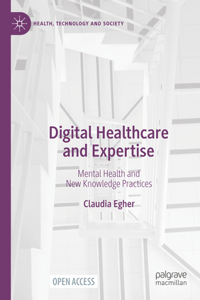 Digital Healthcare and Expertise