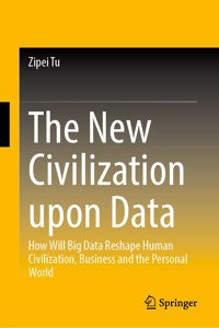 The New Civilization Upon Data