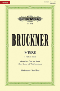 Mass in E Minor Wab 27 (2nd Version, 1882) (Vocal Score)