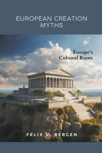 European Creation Myths