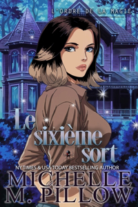 Le sixième sort