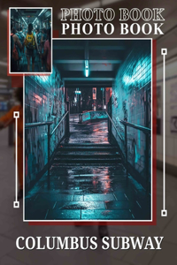 Columbus Subway Photo Book