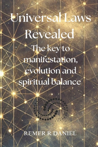 Universal Laws Revealed