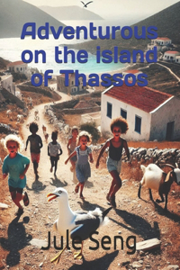 Adventurous on the island of Thassos