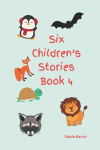 Six Children's Stories Book4